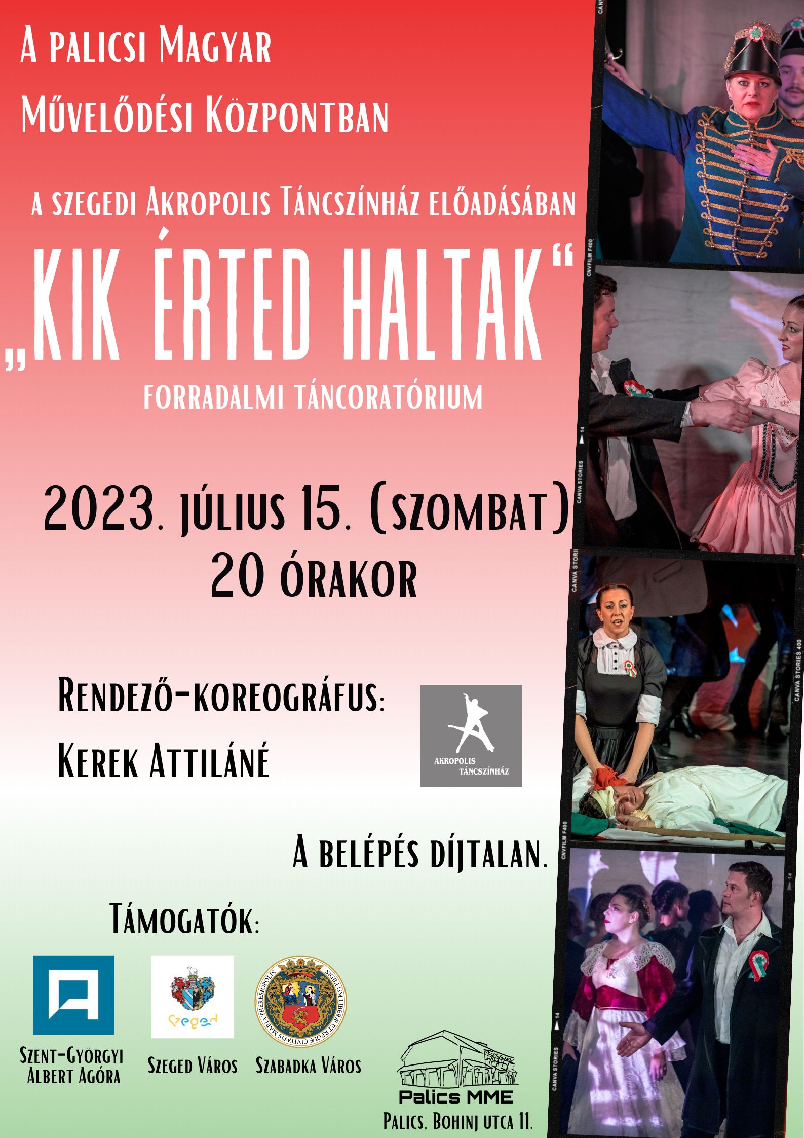 Kik érted haltak - táncszínházi előadás Palicson